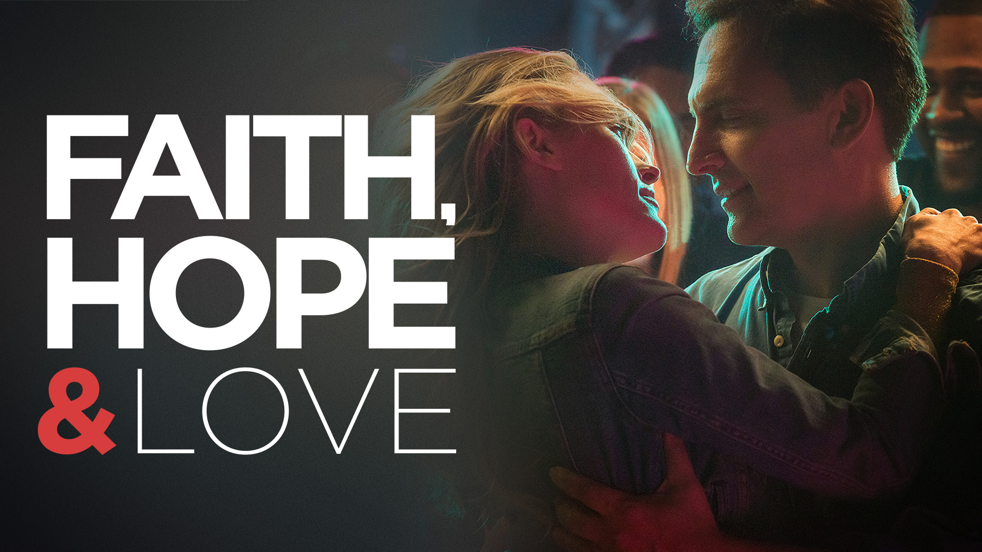 Faith, Hope & Love