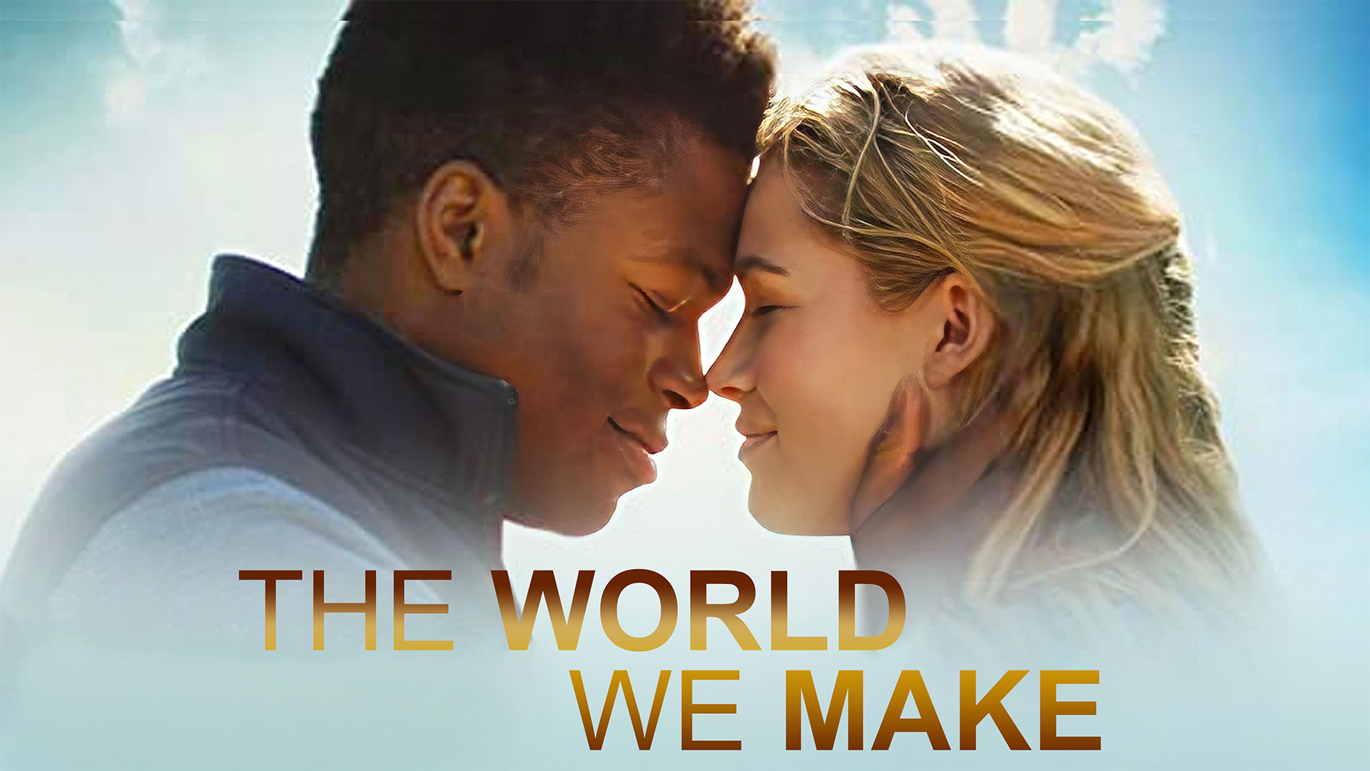 The World We Make